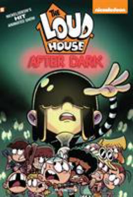 The Loud house. #5, After dark /