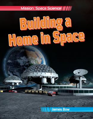 Building a home in space