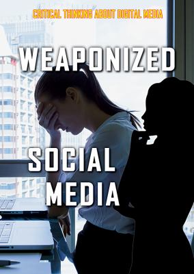 Weaponized social media