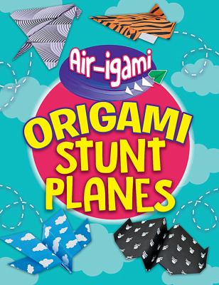 Origami stunt planes