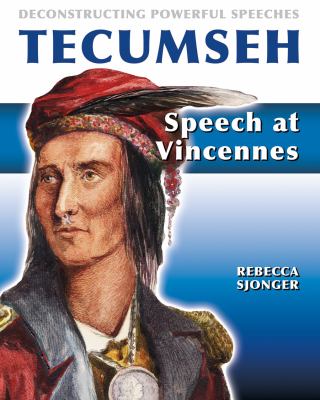 Tecumseh : Speech at Vincennes