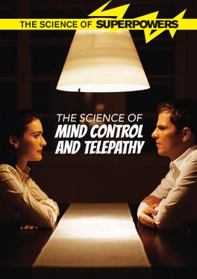The science of mind control and telepathy