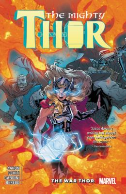 The mighty Thor. Vol. 4, The war Thor /