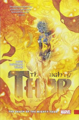 The mighty Thor. Vol. 5, The death of the mighty Thor /