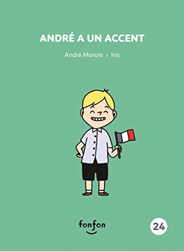 André a un accent