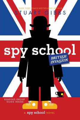 Spy school : British invasion