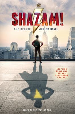 Shazam! : the deluxe junior novel