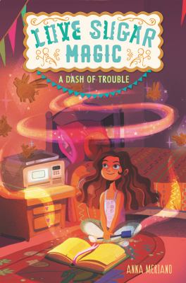 Love sugar magic : a dash of trouble