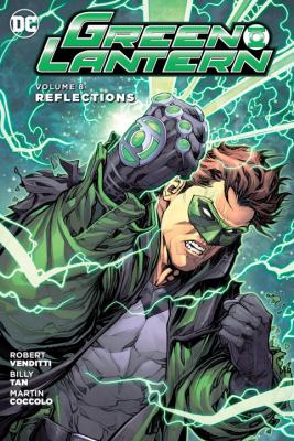 Green Lantern. Volume 8, Reflections /