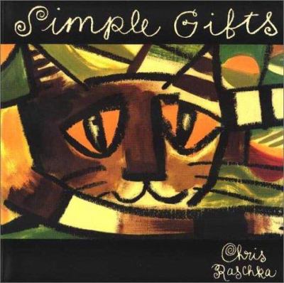 Simple gifts : a Shaker hymn
