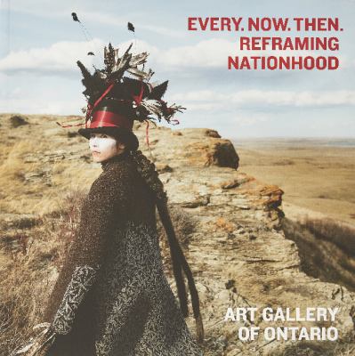 Every. Now. Then. : reframing nationhood