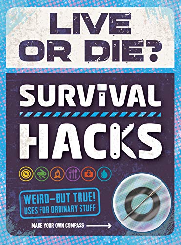 Live or die? : survival hacks