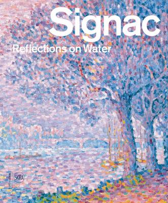 Signac : reflections on water