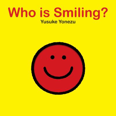 Who is smiling? board book