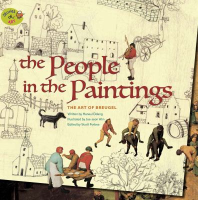 The people in the paintings : the art of Bruegel