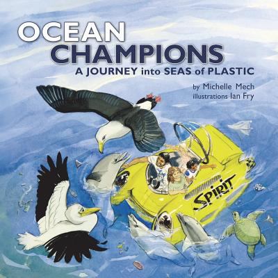 Ocean champions : a journey into seas of plastic