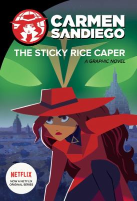 The sticky rice caper : a graphic novel