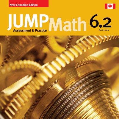 JUMP Math 6.2 : assessment & practice