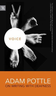 Voice : Adam Pottle on writing with deafness