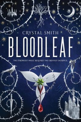 Bloodleaf : Bloodleaf trilogy. Book 1 /