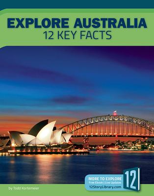 Explore Australia : 12 key facts