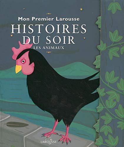 Mon premier Larousse des histoires du soir, les animaux