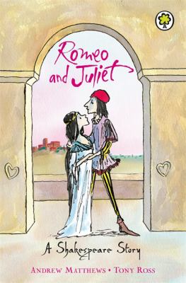 Romeo and Juliet : a Shakespeare story
