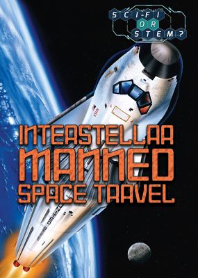 Interstellar manned space travel