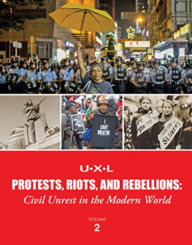 Protests, riots, and rebellions : civil unrest in the modern world. 1 /