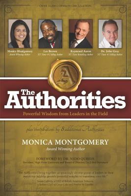 The authorities : powerful wisdom from leaders in the field