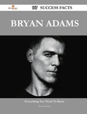 Bryan Adams : everything you need to know