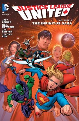Justice League united. 2, The infinitus saga /