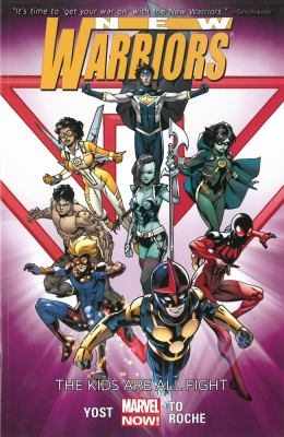 New Warriors. 1, The kids are all fight /