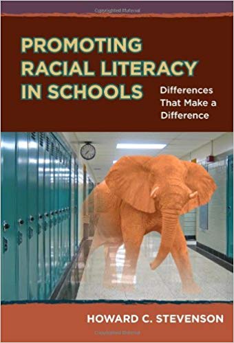Promoting racial literacy in schools : differences that make a difference