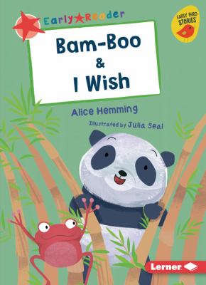 Bam-Boo & I wish