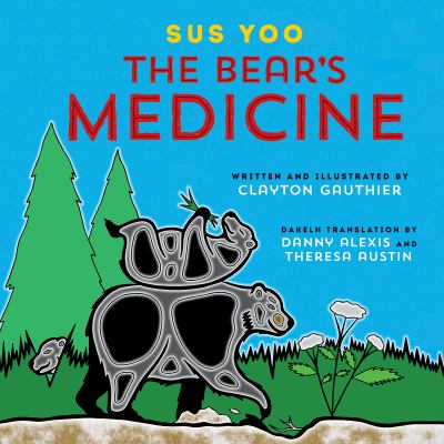 The bear's medicine = Sus yoo