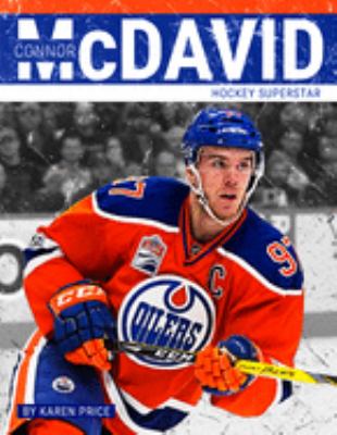 Connor McDavid : hockey superstar