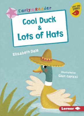 Cool duck ; : and, Lots of hats