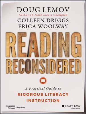 Reading reconsidered : a practical guide to rigorous literacy instruction