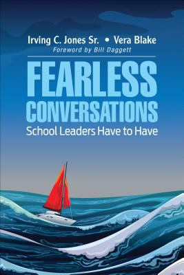 Fearless conversations school leaders have to have : step out of your comfort zone and really help kids