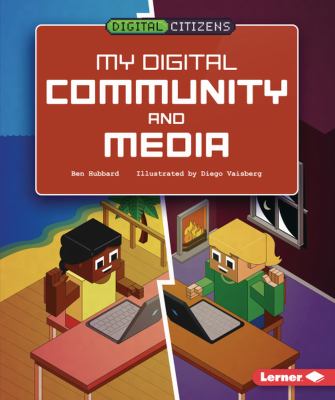 My digital community and media