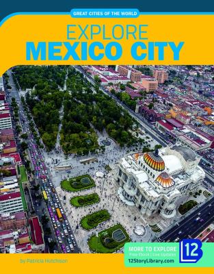Explore Mexico City