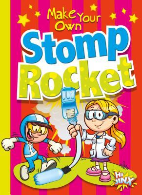Make your own stomp rocket