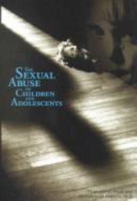 The sexual abuse of children and adolescents