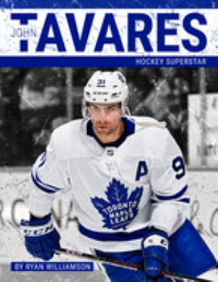 John Tavares : hockey superstar