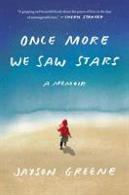 Once more we saw stars : a memoir