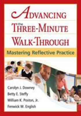 Advancing the three-minute walk-through : mastering reflective practice