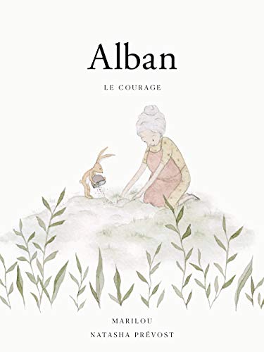 Alban : le courage