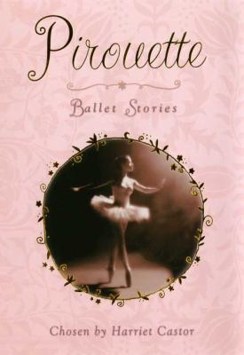 Pirouette : ballet stories