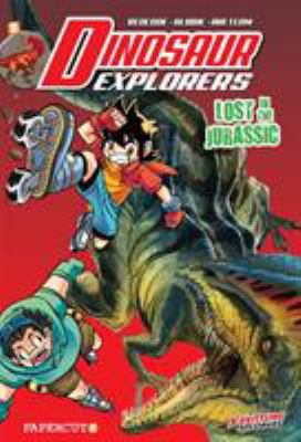 Dinosaur explorers. 5, Lost in the Jurassic /
